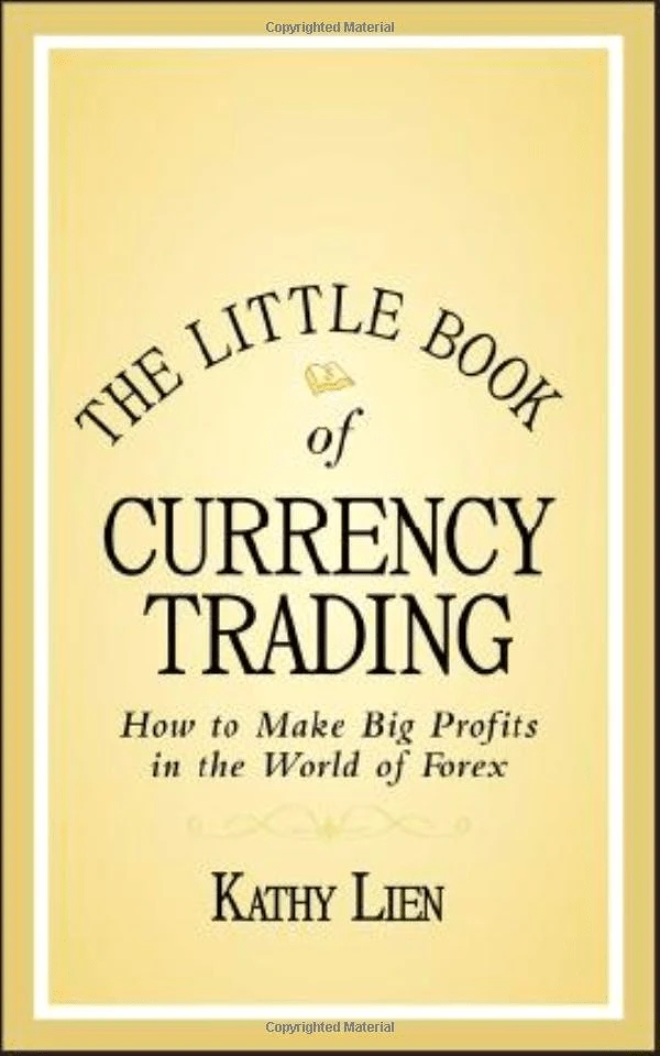 "The Little Book of Currency Trading" by Kathy Lien