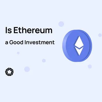 is-ethereum-a-good-investment featured image